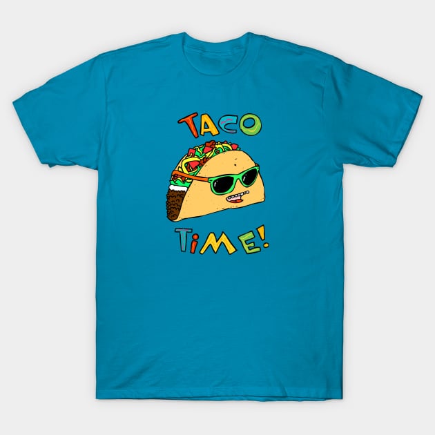 Taco Time! T-Shirt by RadicalLizard